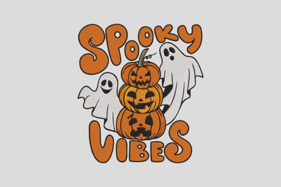Spooky Vibes Embroidery Design